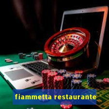 fiammetta restaurante