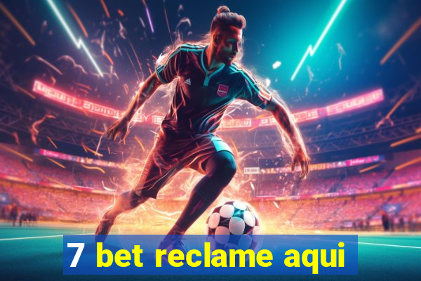 7 bet reclame aqui