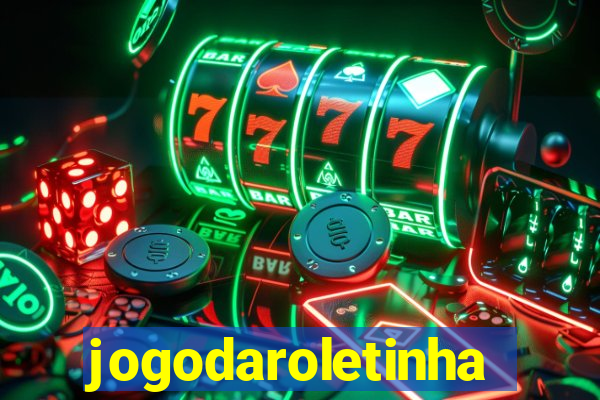 jogodaroletinha