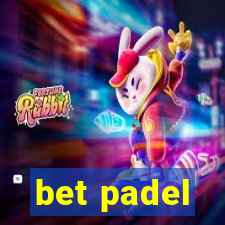 bet padel