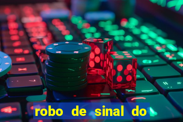 robo de sinal do fortune tiger