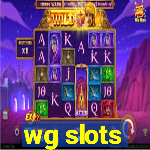 wg slots