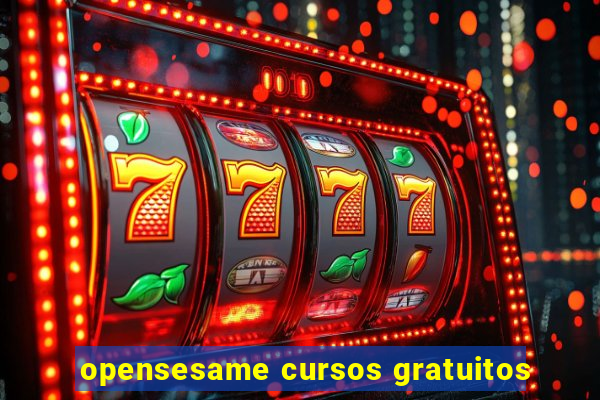 opensesame cursos gratuitos