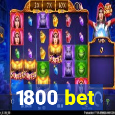 1800 bet