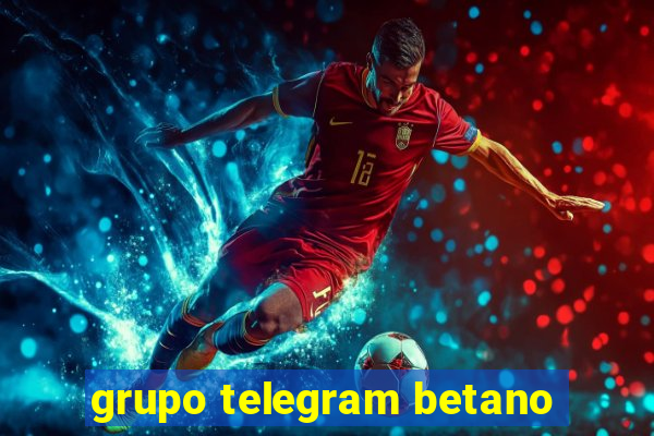 grupo telegram betano