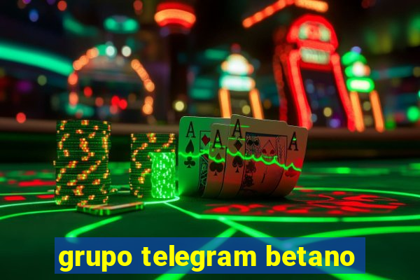 grupo telegram betano