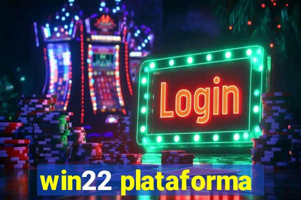 win22 plataforma