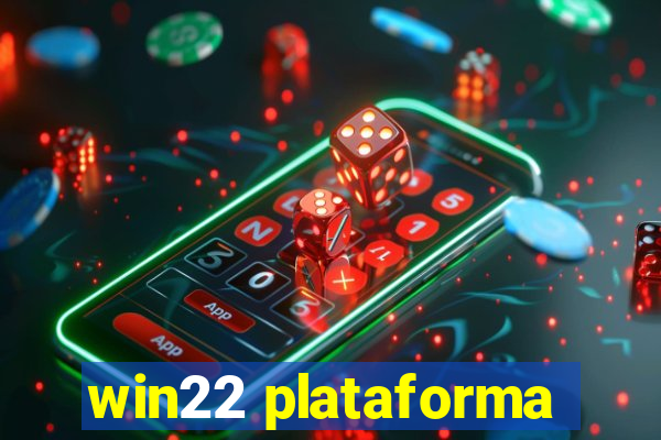 win22 plataforma