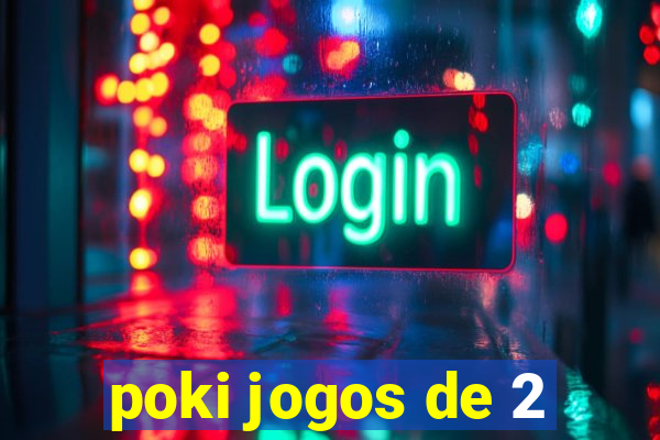 poki jogos de 2