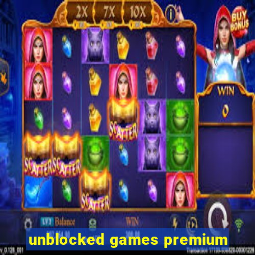 unblocked games premium