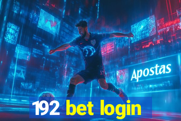 192 bet login