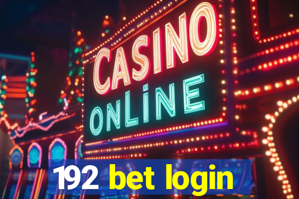 192 bet login