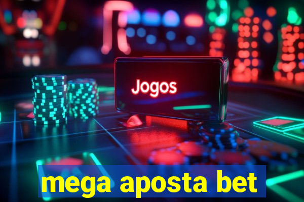 mega aposta bet