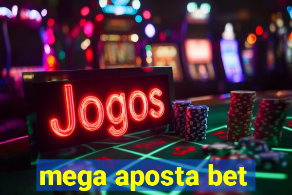 mega aposta bet