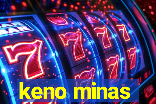 keno minas