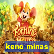 keno minas