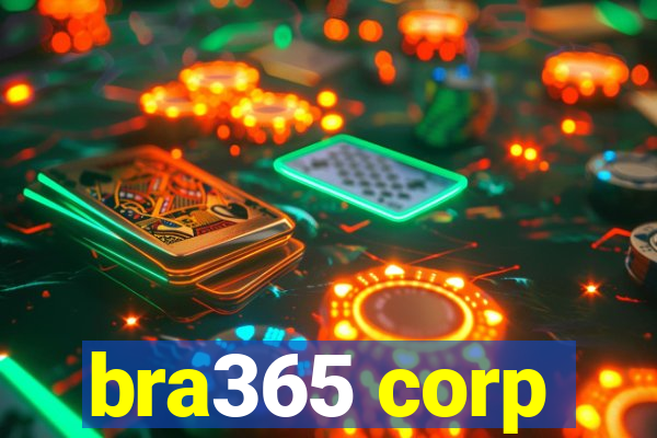 bra365 corp