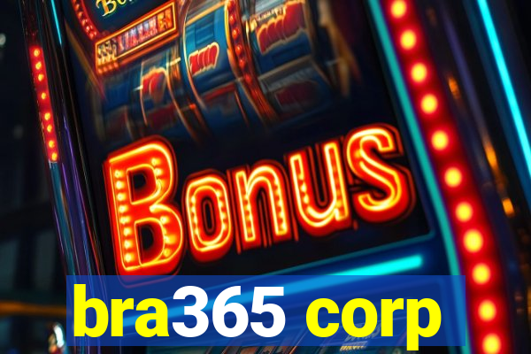 bra365 corp