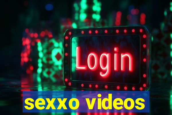 sexxo videos