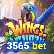 3565 bet