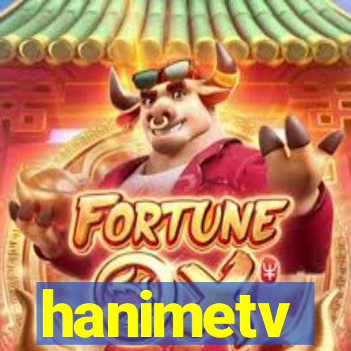 hanimetv