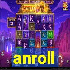 anroll