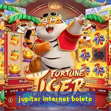 jupiter internet boleto