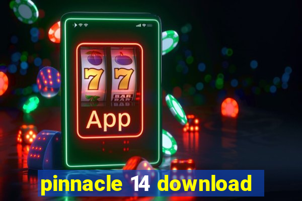 pinnacle 14 download