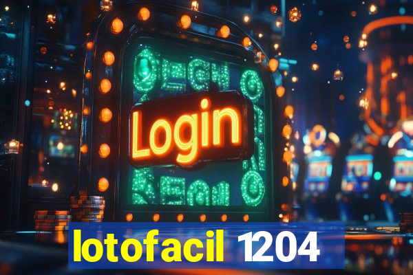 lotofacil 1204