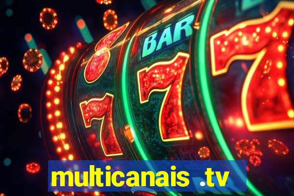 multicanais .tv