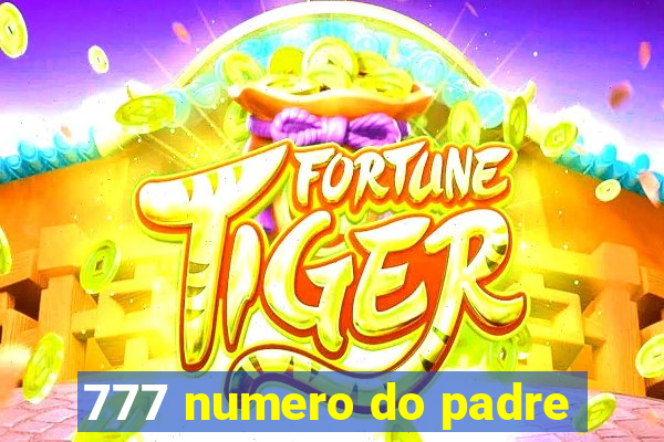 777 numero do padre