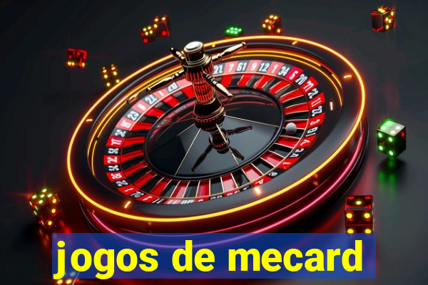 jogos de mecard