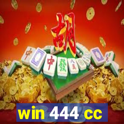 win 444 cc