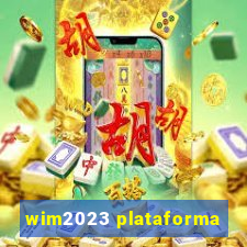 wim2023 plataforma