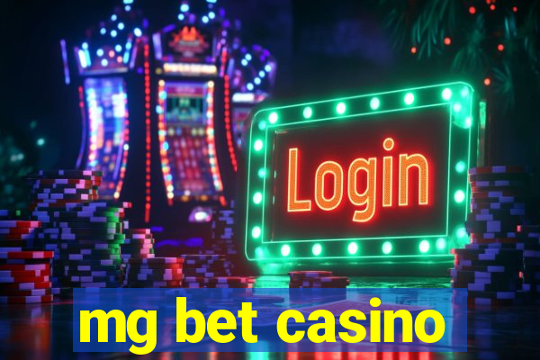 mg bet casino