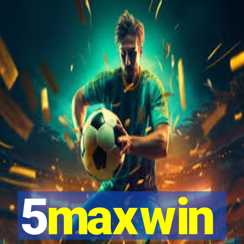 5maxwin