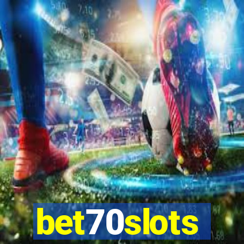 bet70slots