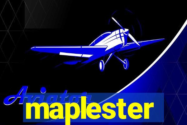 maplester