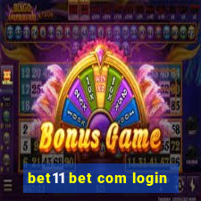 bet11 bet com login