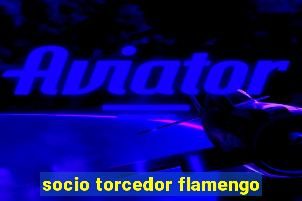 socio torcedor flamengo