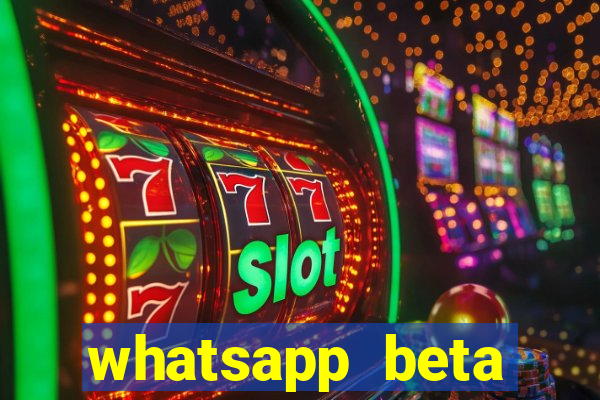 whatsapp beta 3.3.10 2024