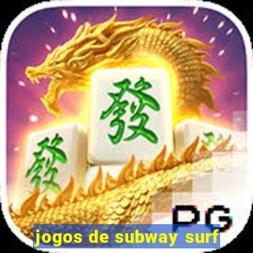 jogos de subway surf