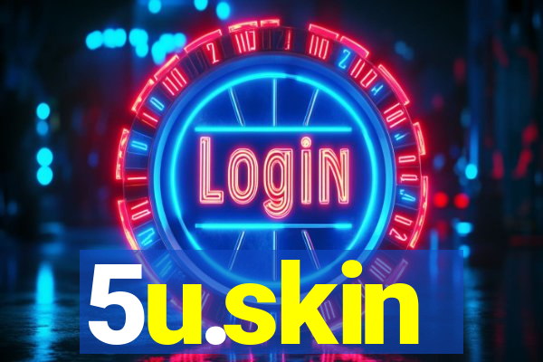 5u.skin