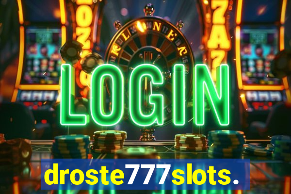 droste777slots.com