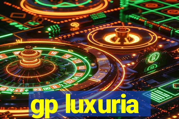 gp luxuria