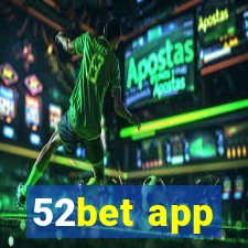 52bet app