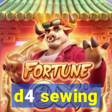 d4 sewing