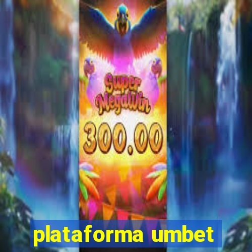 plataforma umbet