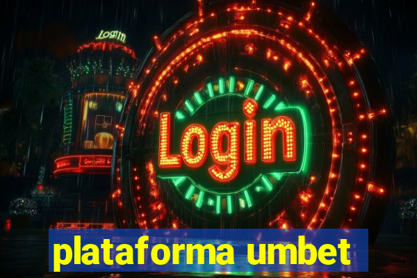 plataforma umbet