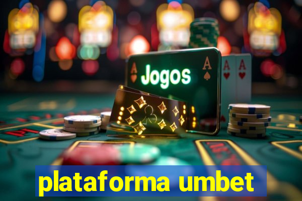 plataforma umbet